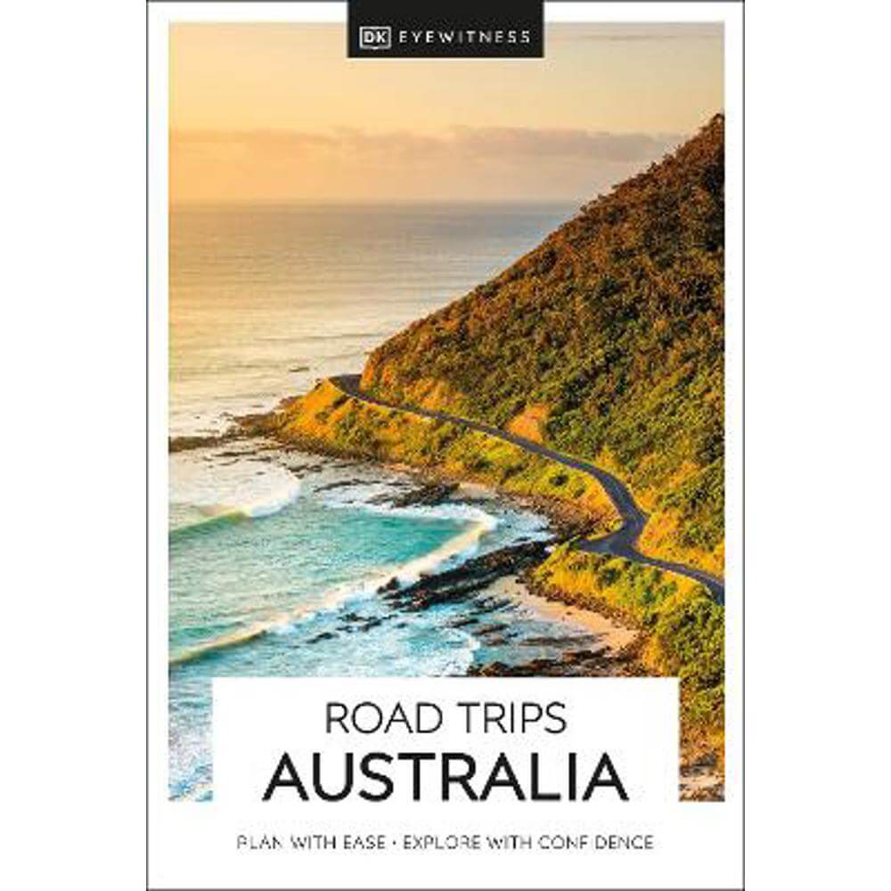 DK Eyewitness Road Trips Australia (Paperback)